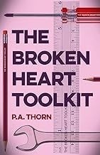 The Broken Heart Toolkit